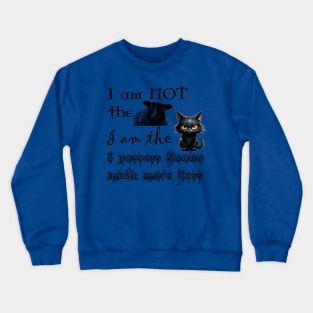 Not the Black Sheep Crewneck Sweatshirt